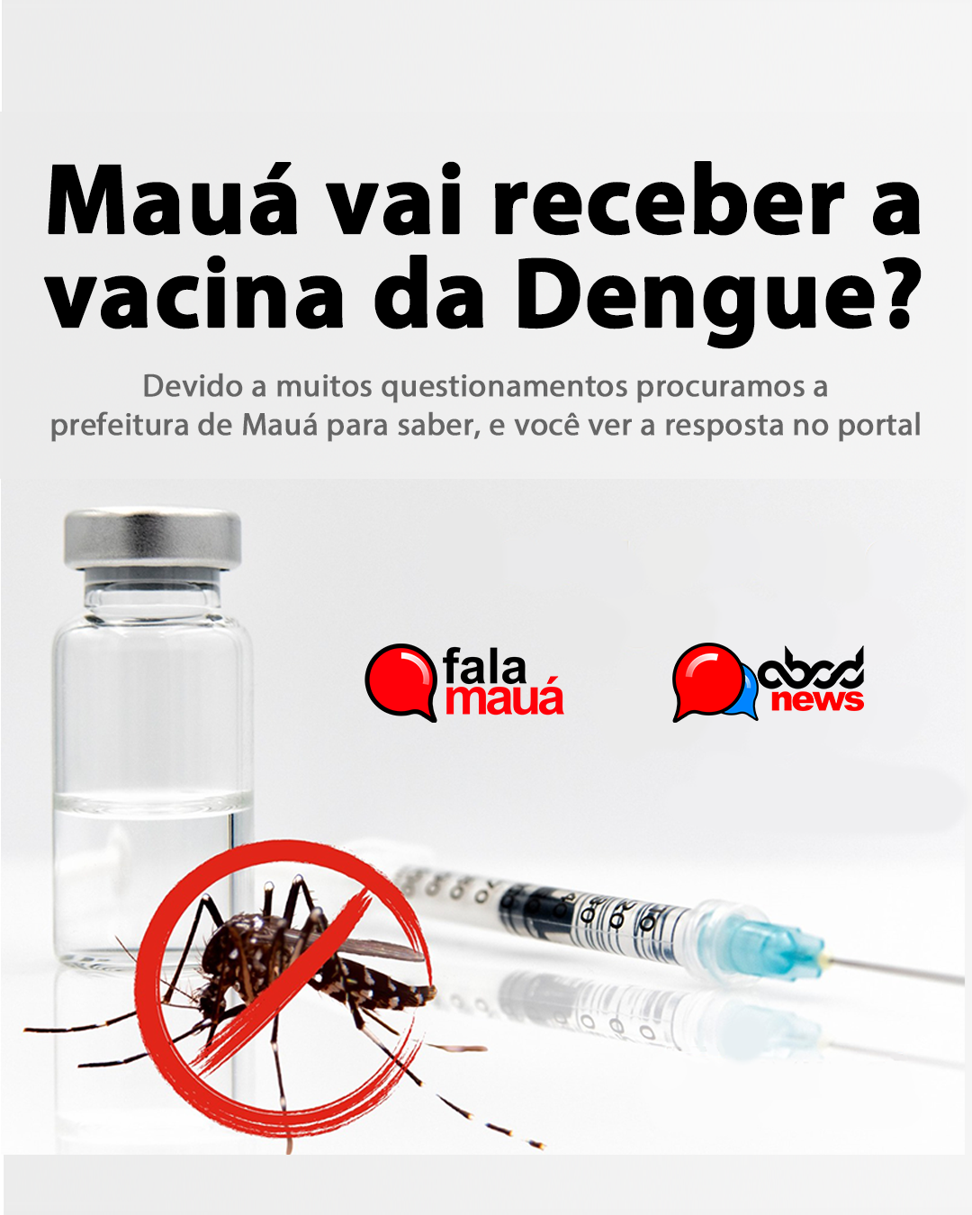 SERÁ QUE MAUÁ RECEBERÁ AS VACINAS CONTRA DENGUE?