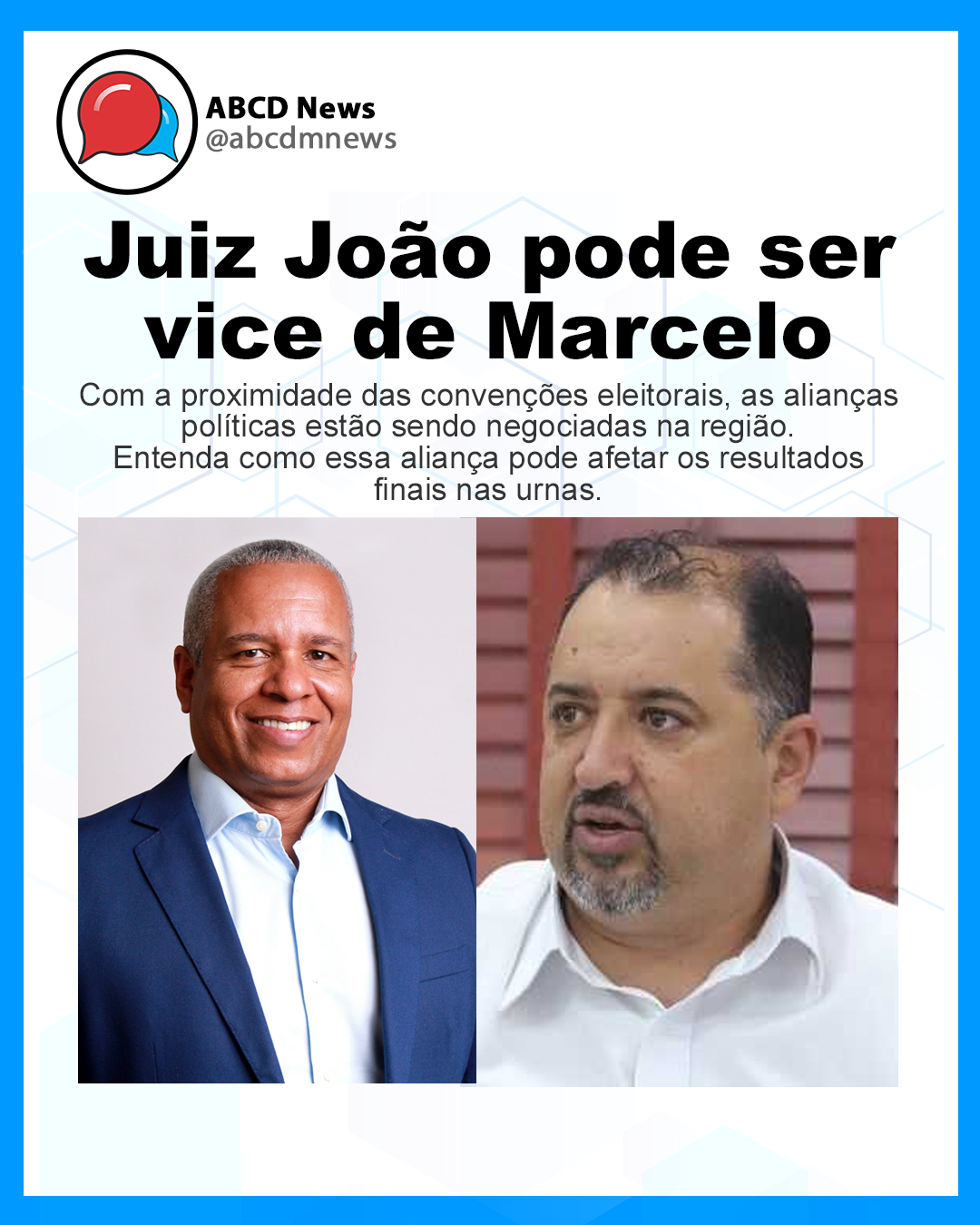 Juiz João pode ser vice de Marcelo