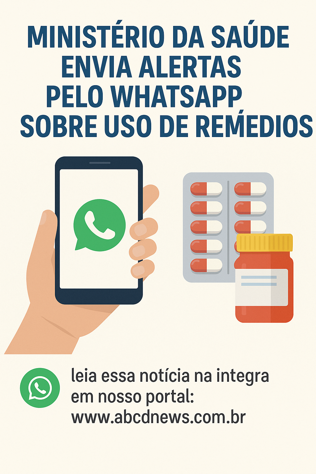 Ministério da Saúde envia mensagens sobre uso contínuo de medicamentos pelo WhatsApp